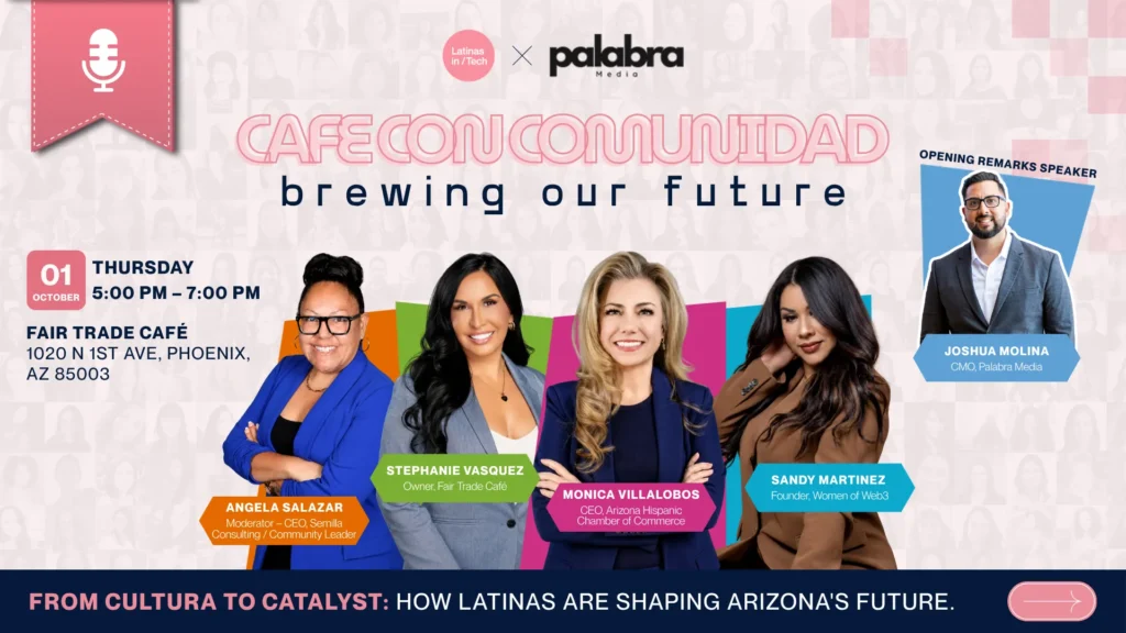 Events flyer for Café Comunidad: Brewing Our Future, featuring Latina leaders shaping Arizona’s future at a Phoenix community event
